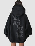 tell her you love her hoodie